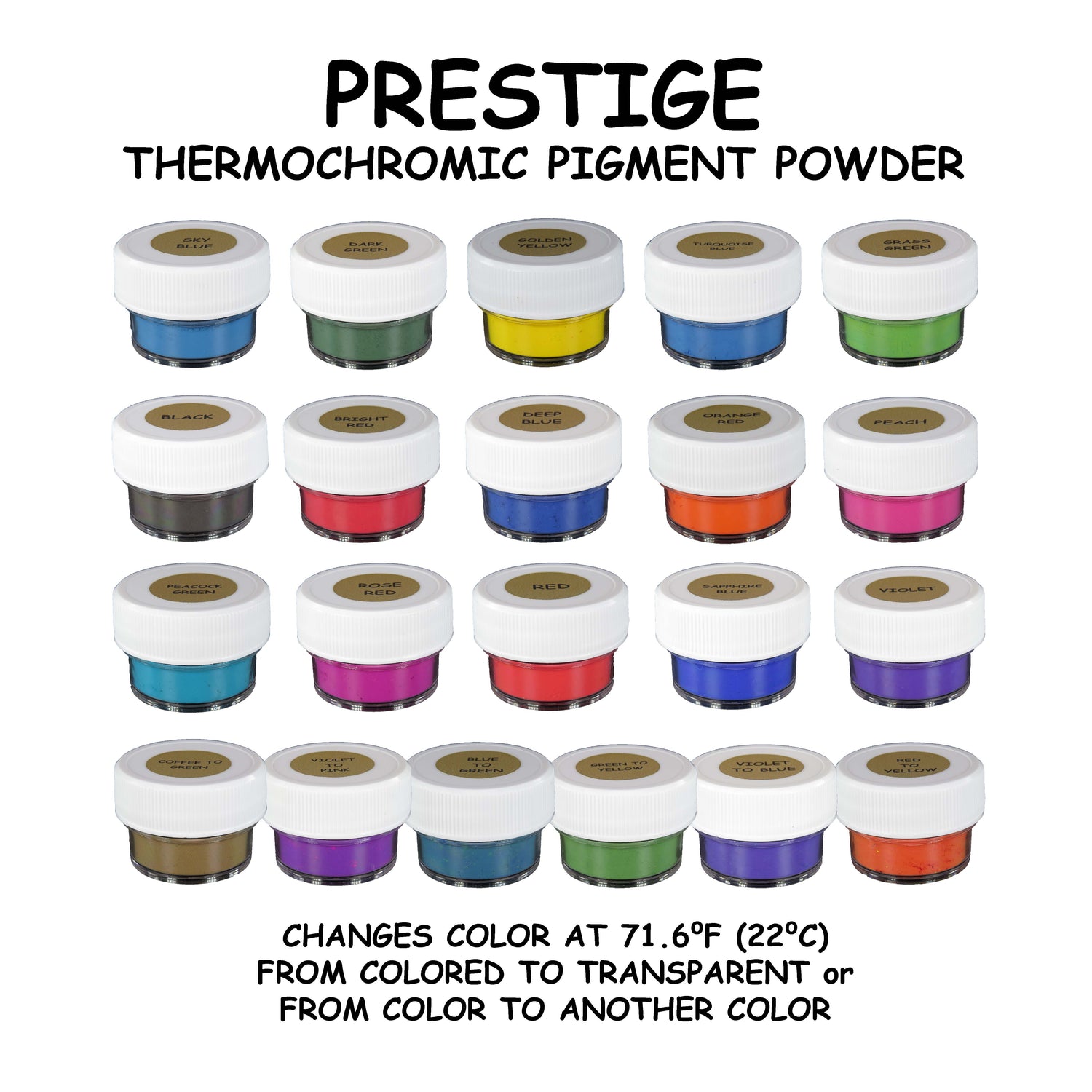 THERMOCHROMIC PIGMENT Changes @ 71.6⁰F (22⁰C)